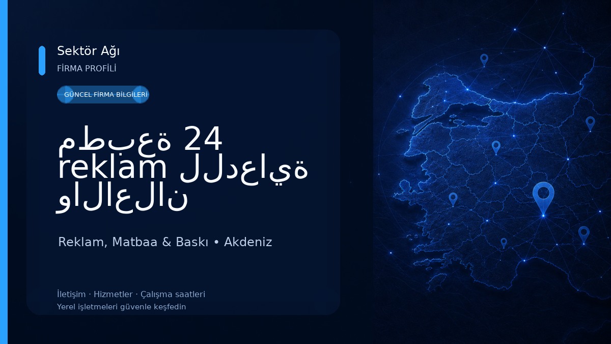 مطبعة 24 reklam للدعاية والاعلان Reklam, Matbaa & Baskı