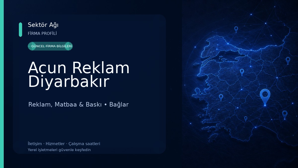 Acun Reklam Diyarbakır