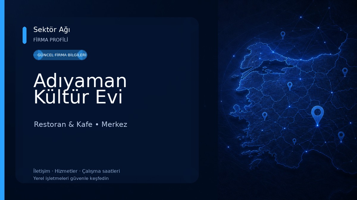 Adıyaman Kültür Evi