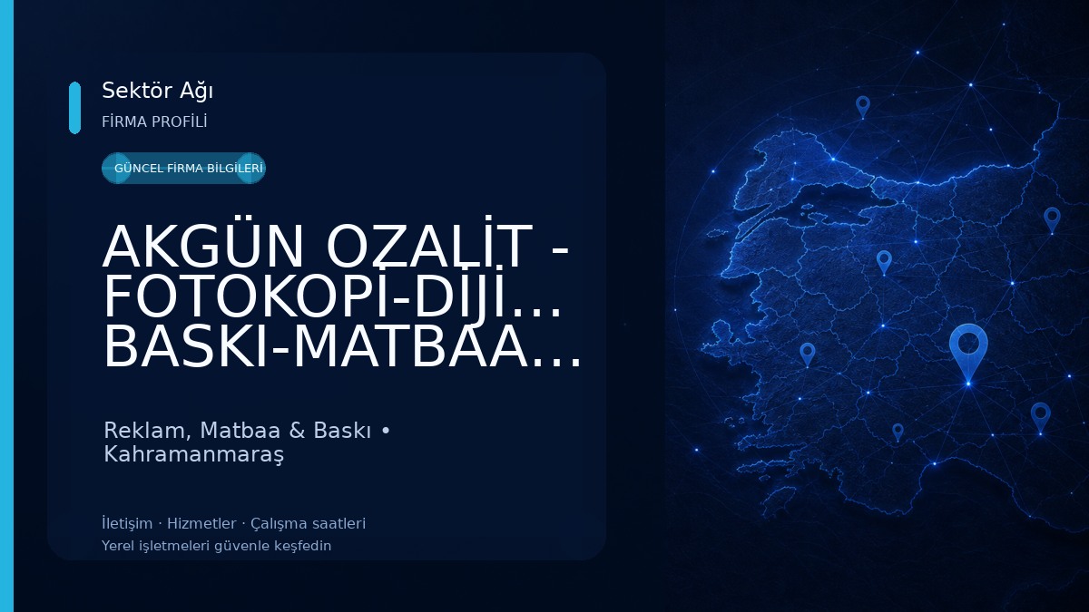 AKGÜN OZALİT - FOTOKOPİ-DİJİTAL BASKI-MATBAA-REKLAM-PLANKOPYA-İNŞAAT-HARFİYAT Reklam, Matbaa & Baskı
