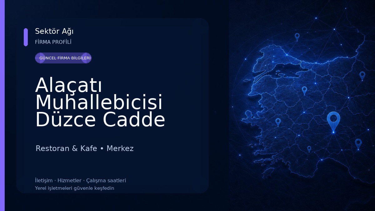 Alaçatı Muhallebicisi Düzce Cadde Restoran & Kafe