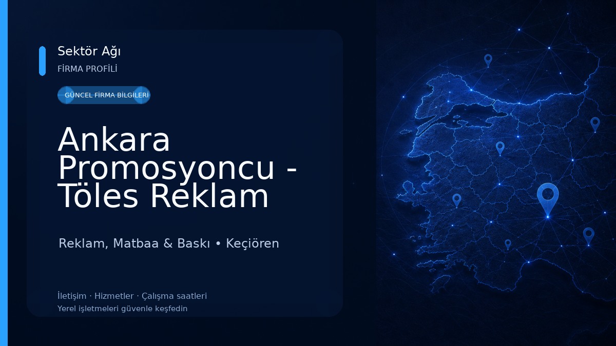 Ankara Promosyoncu - Töles Reklam Lazer Baskı Merkezi Reklam, Matbaa & Baskı