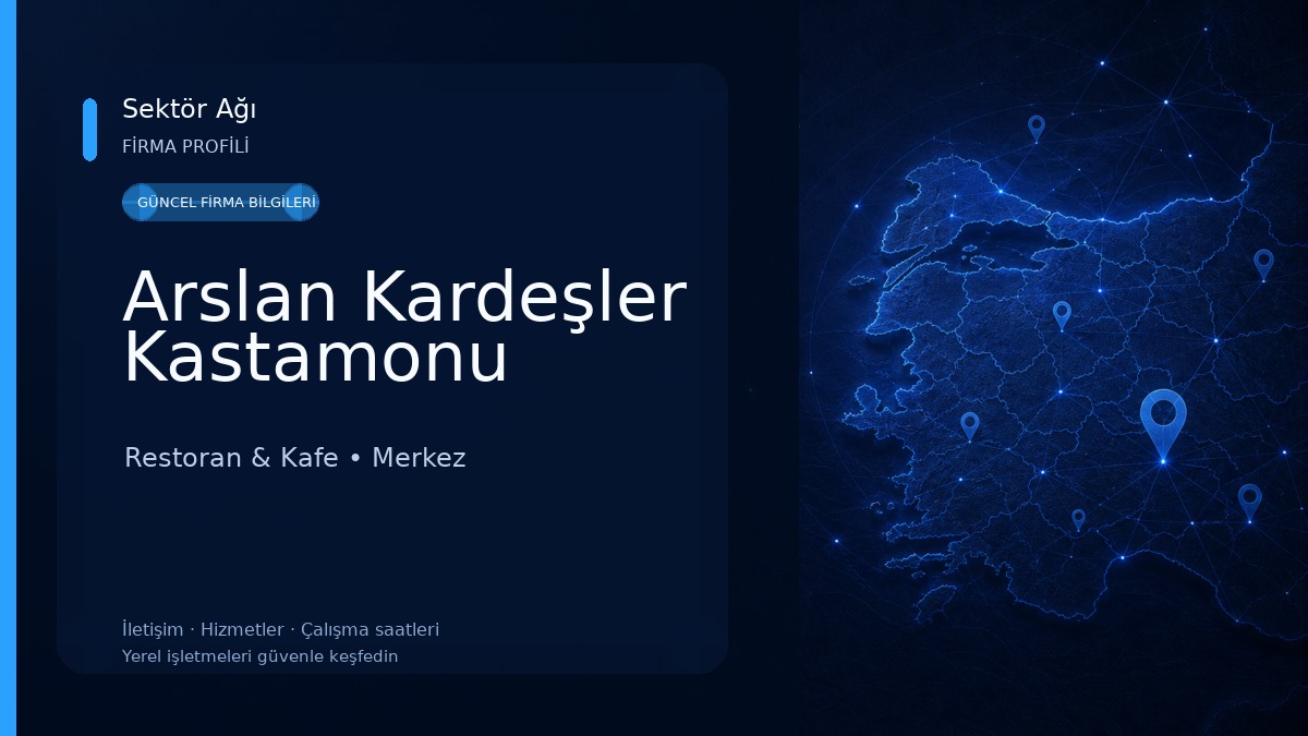 Arslan Kardeşler Kastamonu Restoran & Kafe