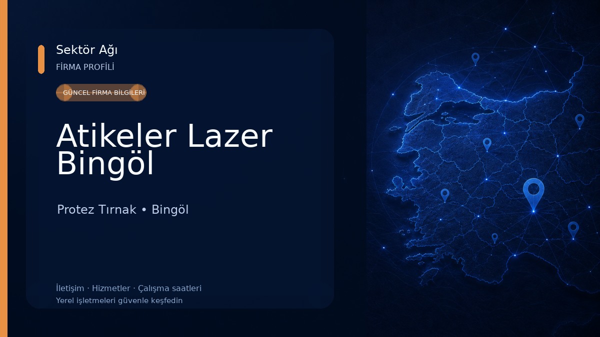 Atikeler Lazer Bingöl Protez Tırnak