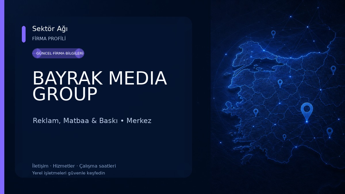 BAYRAK MEDIA GROUP Reklam, Matbaa & Baskı