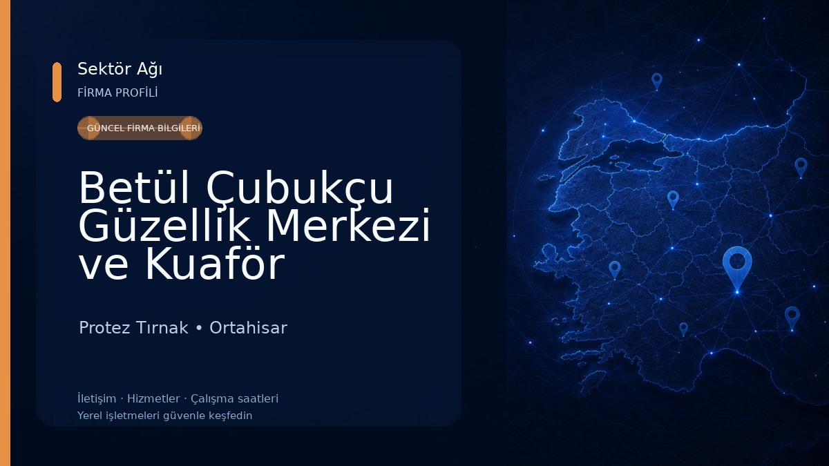 Betül Çubukçu Güzellik Merkezi ve Kuaför