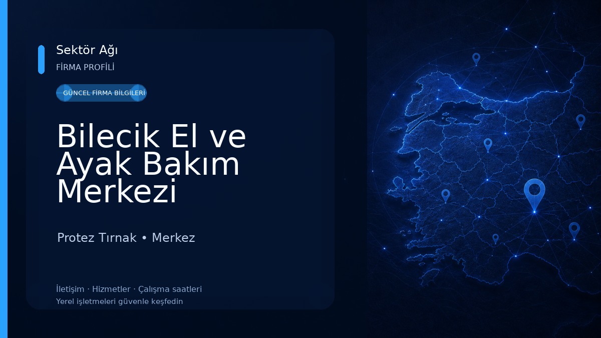 Bilecik El ve Ayak Bakım Merkezi Protez Tırnak