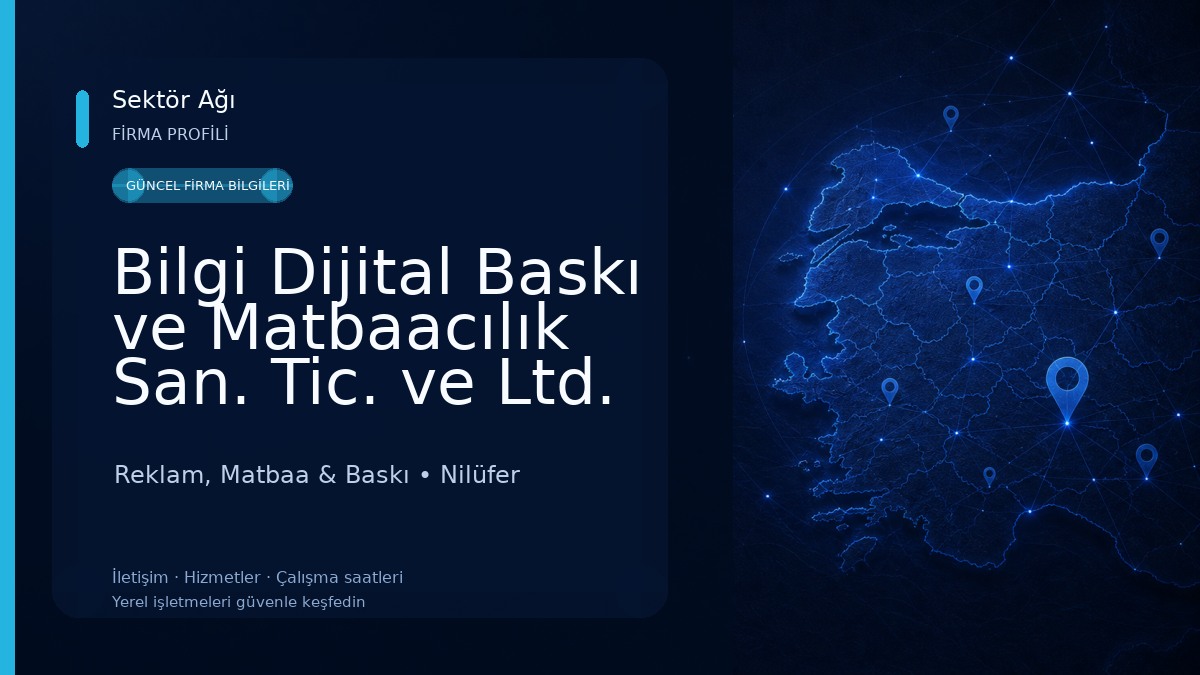 Bilgi Dijital Baskı ve Matbaacılık San. Tic. ve Ltd. Şti. Reklam, Matbaa & Baskı
