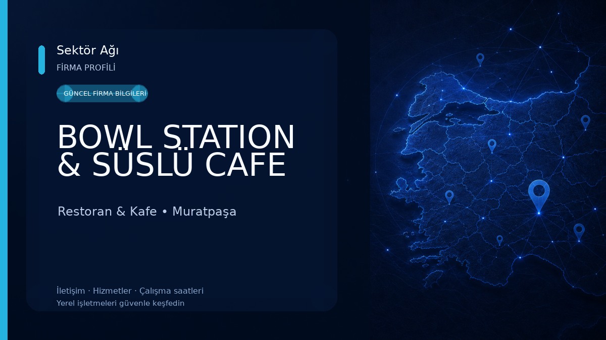 BOWL STATION & SÜSLÜ CAFE