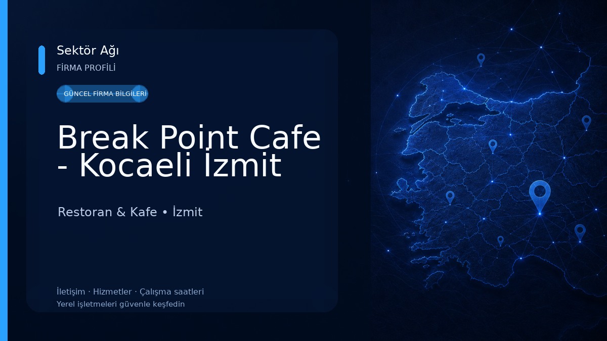Break Point Cafe - Kocaeli İzmit Restoran & Kafe