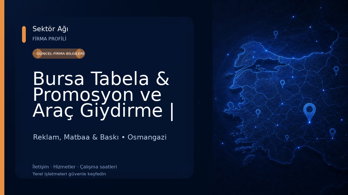 Bursa Tabela & Promosyon ve Araç Giydirme | Şişeci Reklam