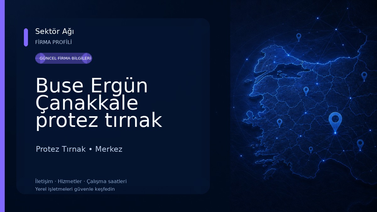 Buse Ergün Çanakkale protez tırnak