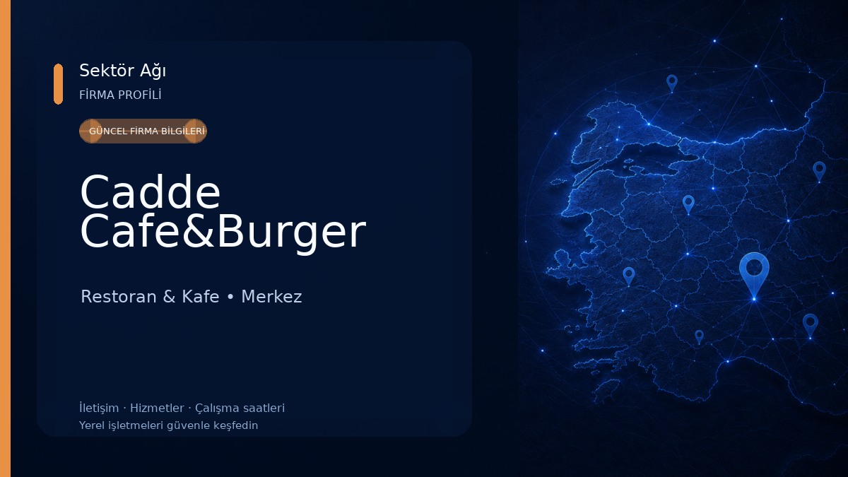 Cadde Cafe&Burger Restoran & Kafe