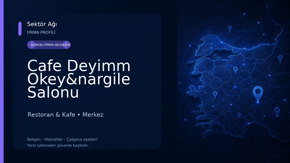 Cafe Deyimm Okey&nargile Salonu Restoran & Kafe