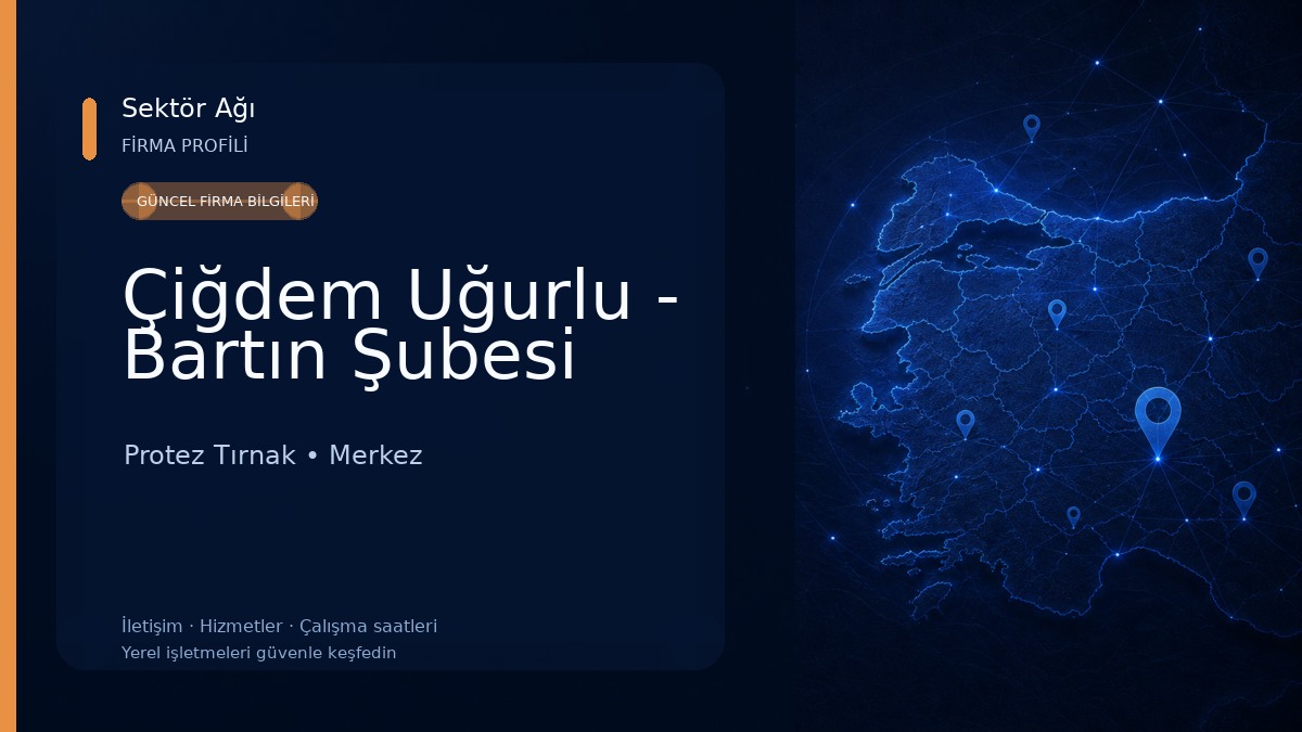 Çiğdem Uğurlu - Bartın Şubesi Protez Tırnak