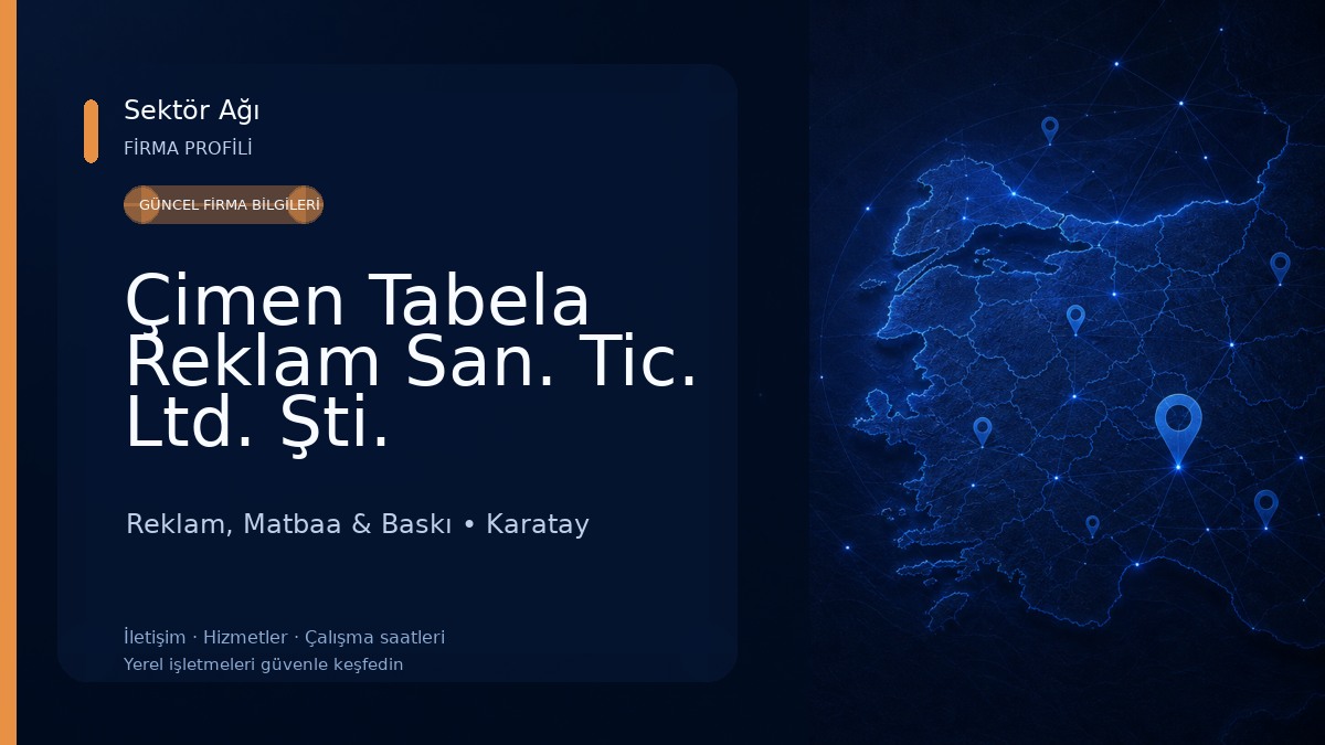Çimen Tabela Reklam San. Tic. Ltd. Şti.