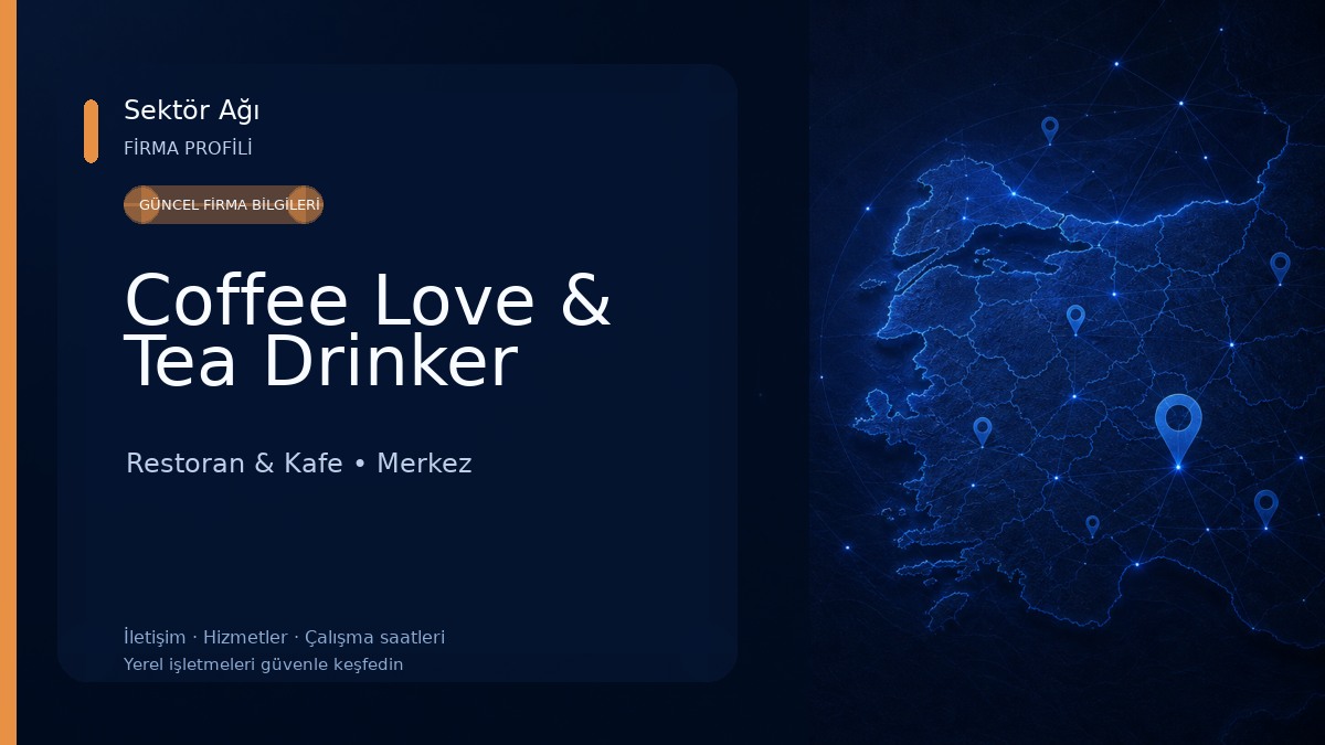 Coffee Love & Tea Drinker Restoran & Kafe