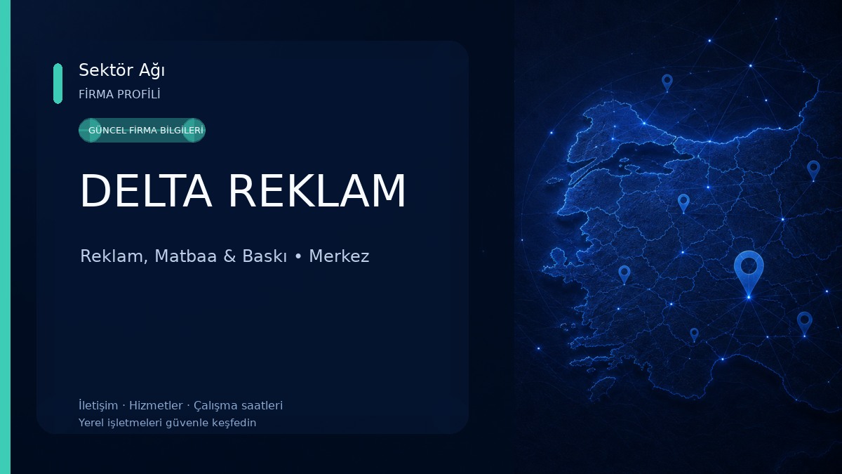 DELTA REKLAM Reklam, Matbaa & Baskı