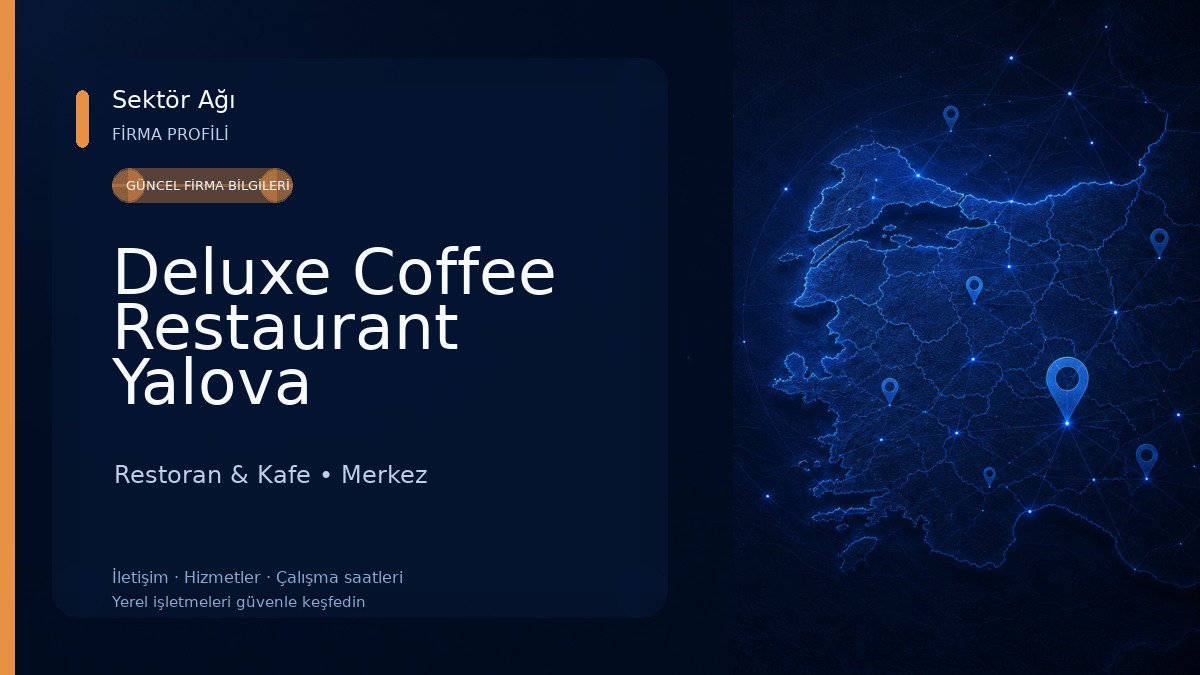 Deluxe Coffee Restaurant Yalova