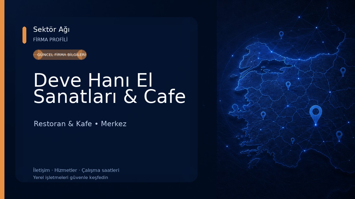 Deve Hanı El Sanatları & Cafe Restoran & Kafe