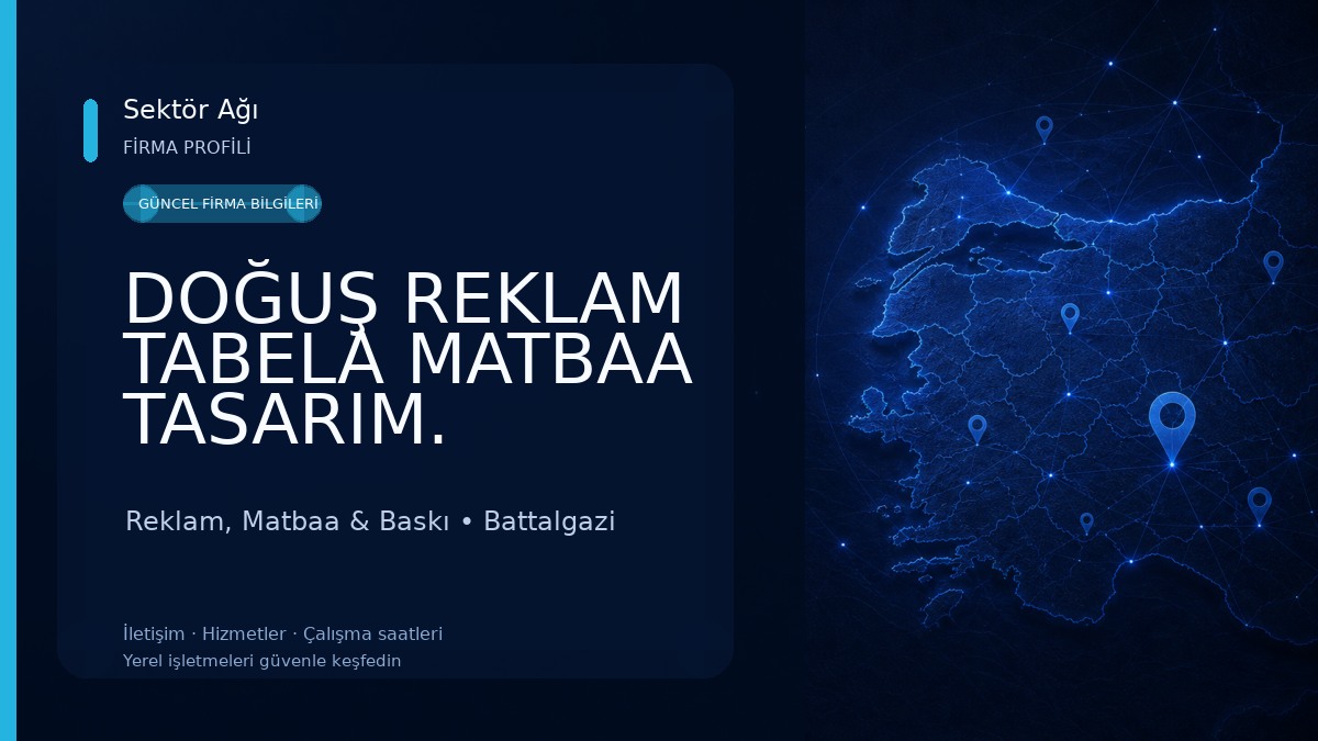DOĞUŞ REKLAM TABELA MATBAA TASARIM. MEDİPRES LTD. ŞTİ.