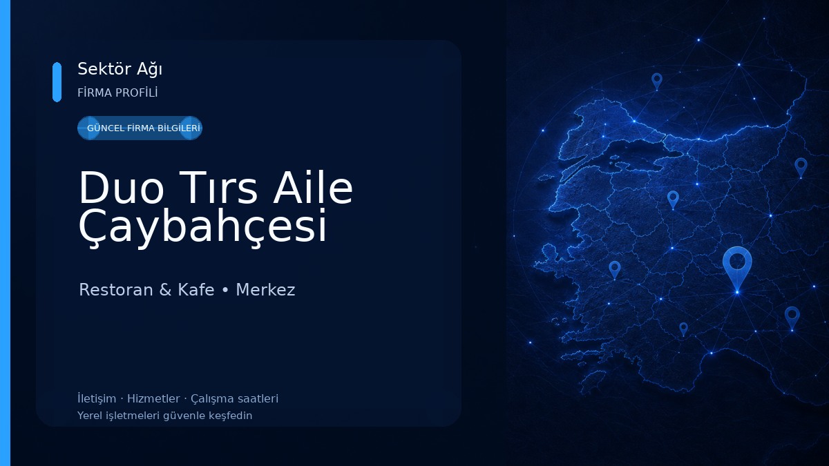 Duo Tırs Aile Çaybahçesi Restoran & Kafe