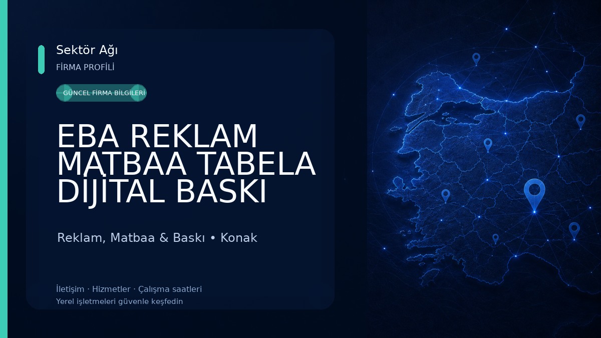 EBA REKLAM MATBAA TABELA DİJİTAL BASKI ACİL KAŞE SERİGRAFİ PROMOSYON HİZMETLERİ