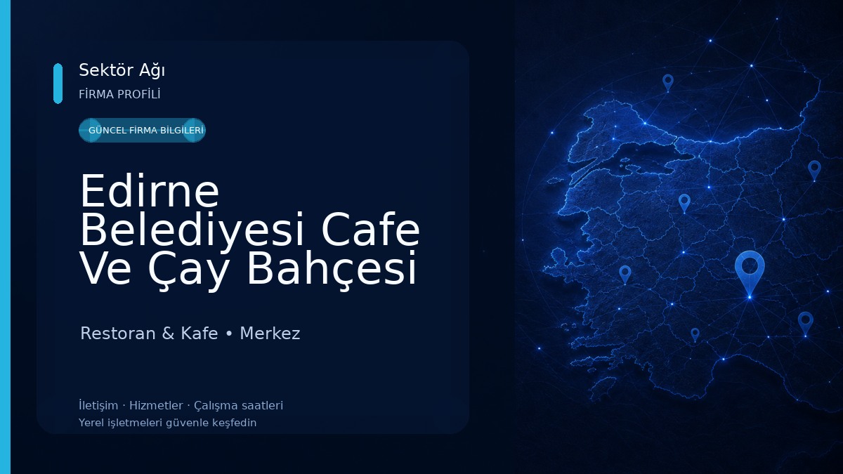 Edirne Belediyesi Cafe Ve Çay Bahçesi