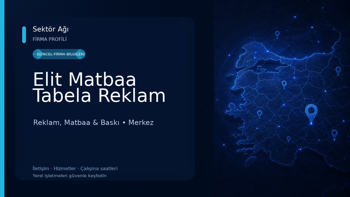 Elit Matbaa Tabela Reklam