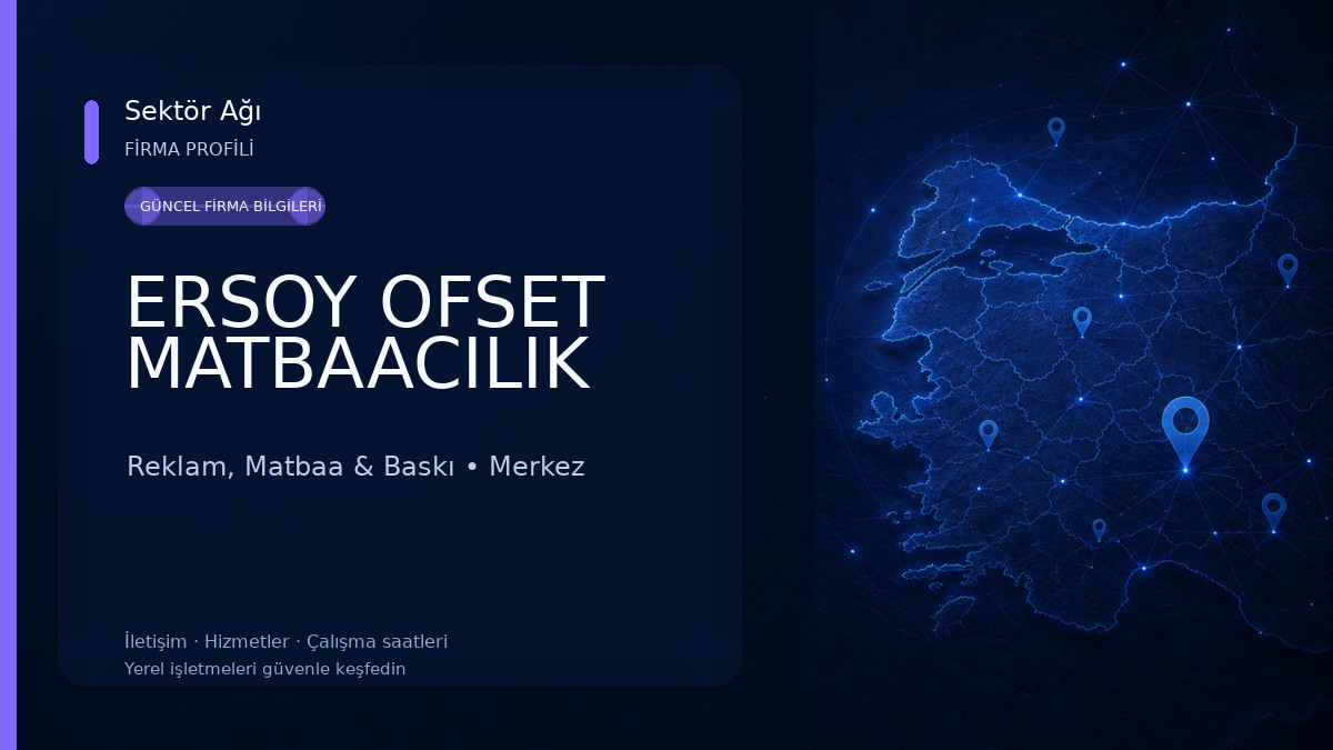 ERSOY OFSET MATBAACILIK Reklam, Matbaa & Baskı