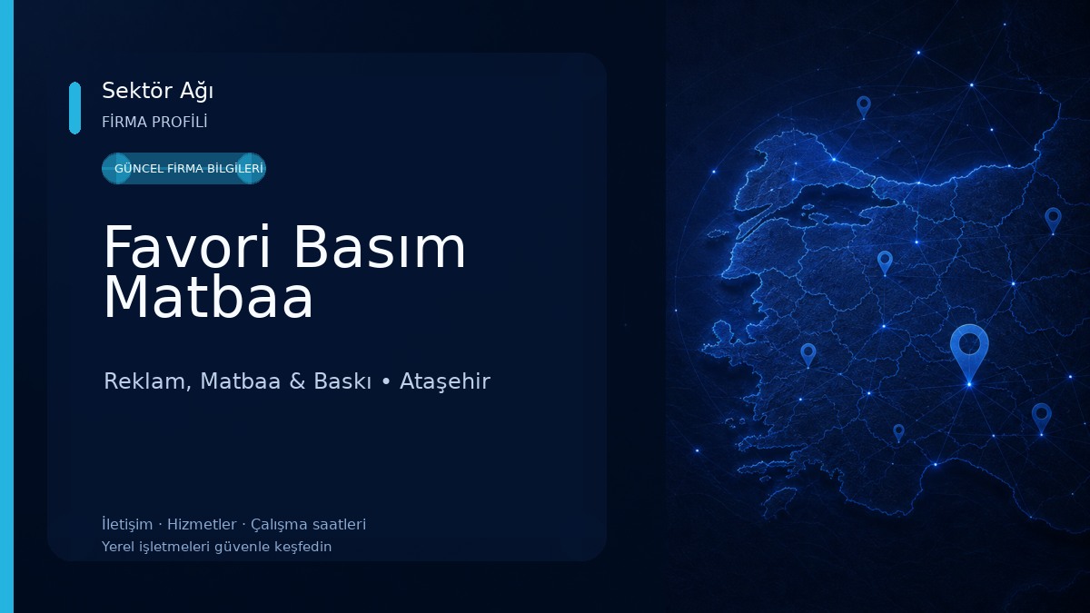 Favori Basım Matbaa Reklam, Matbaa & Baskı