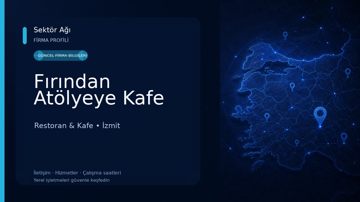 Fırından Atölyeye Kafe Restoran & Kafe