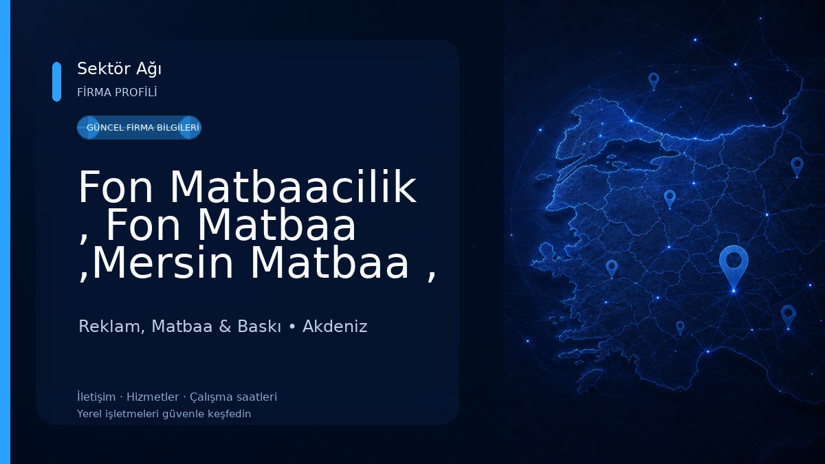 Fon Matbaacilik , Fon Matbaa ,Mersin Matbaa , Mersin Kaşe , Mersin Etiket Reklam, Matbaa & Baskı