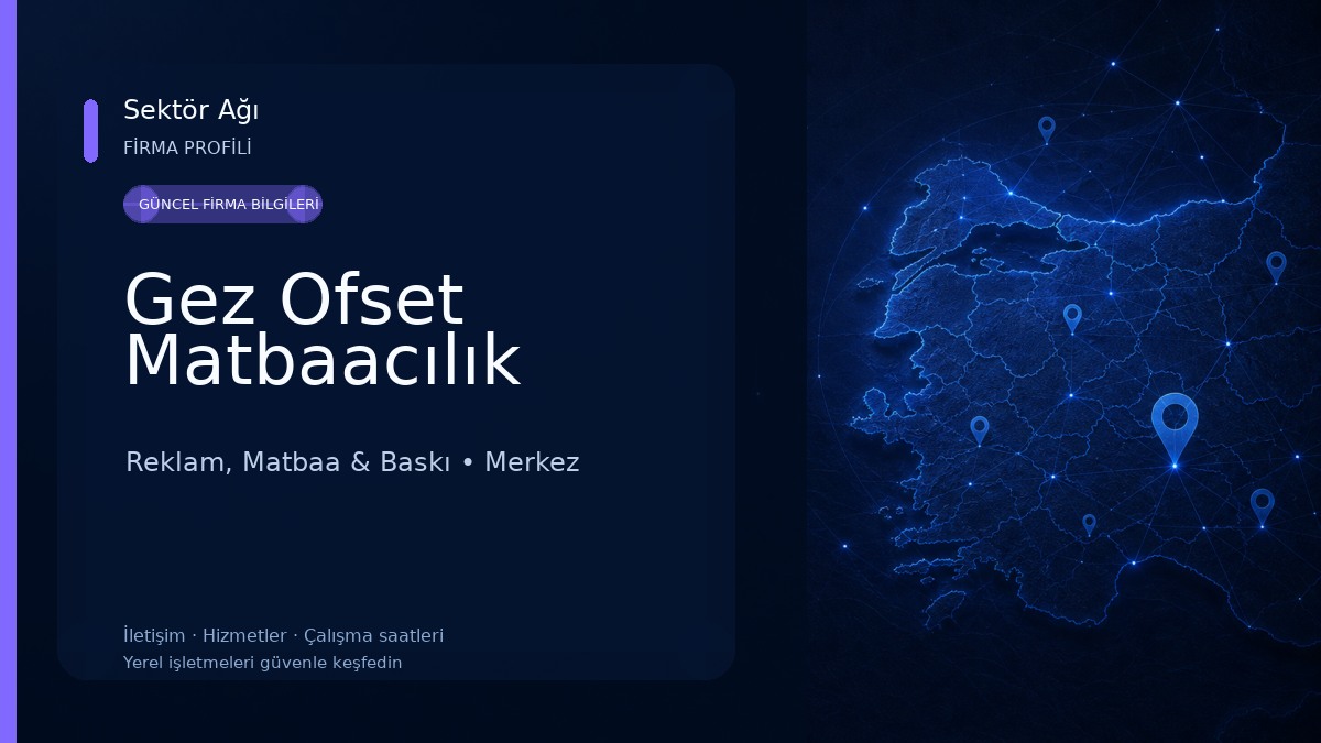 Gez Ofset Matbaacılık Reklam, Matbaa & Baskı