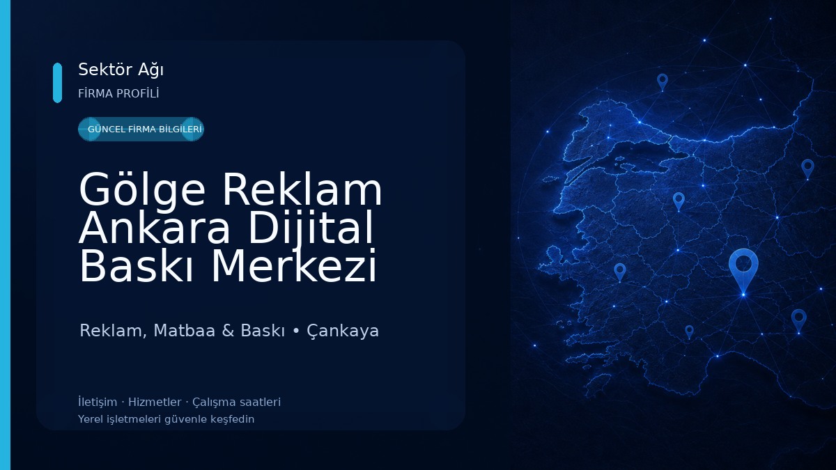 Gölge Reklam Ankara Dijital Baskı Merkezi