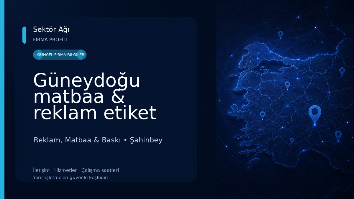 Güneydoğu matbaa & reklam etiket ambalaj& digital baski
