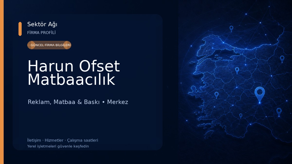 Harun Ofset Matbaacılık Reklam, Matbaa & Baskı
