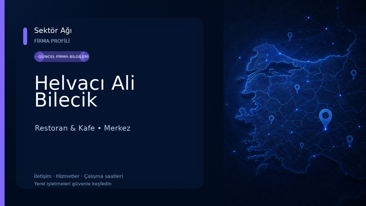 Helvacı Ali Bilecik