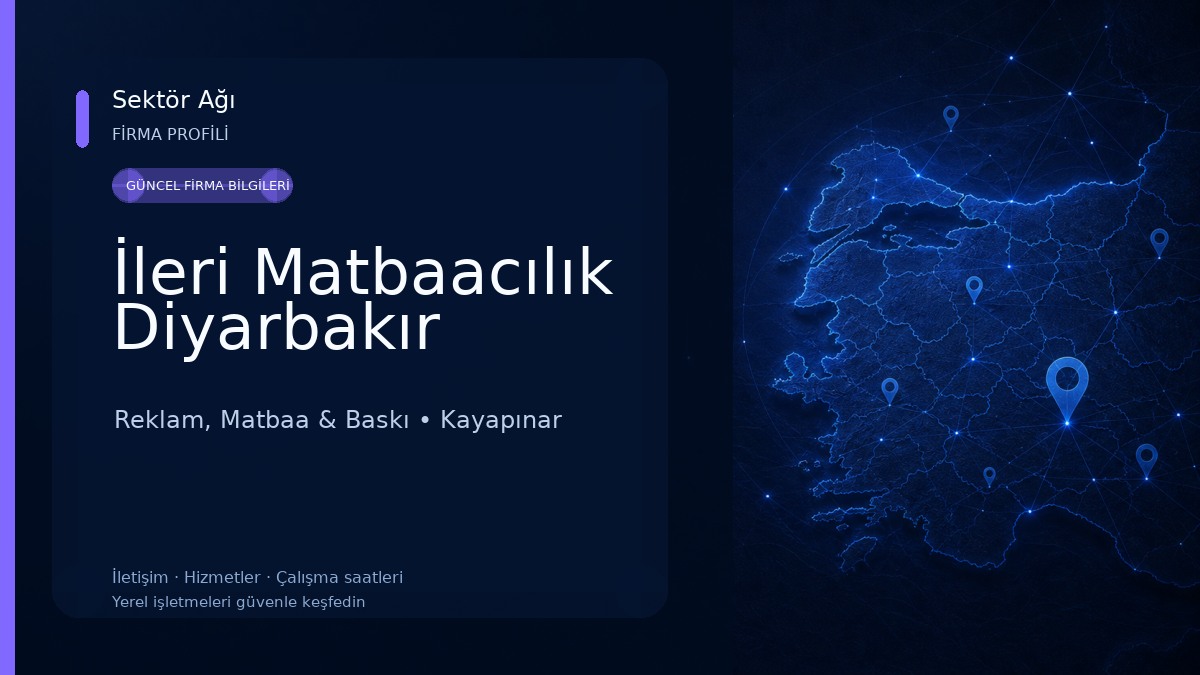 İleri Matbaacılık Diyarbakır