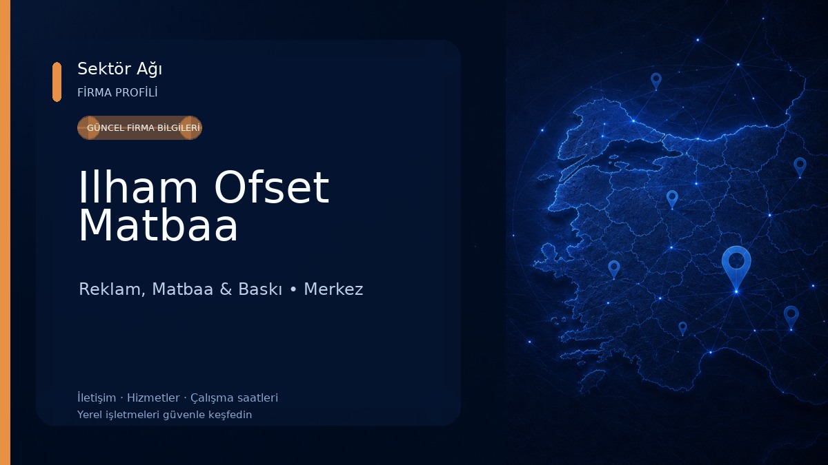 Ilham Ofset Matbaa Reklam, Matbaa & Baskı