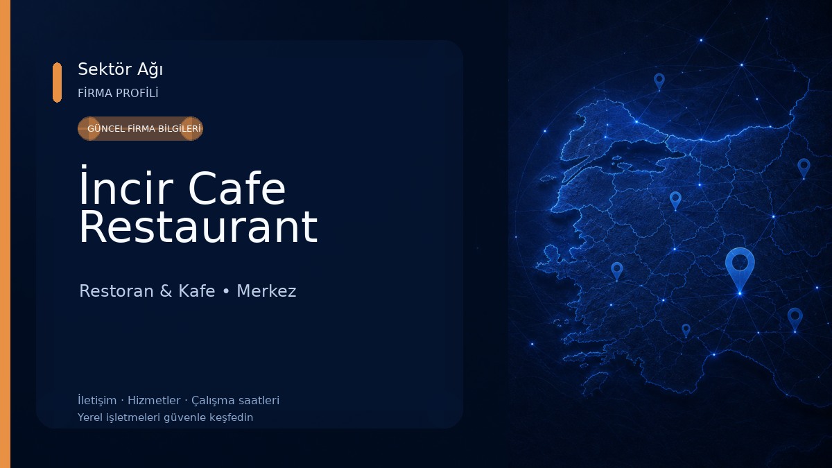 İncir Cafe Restaurant Restoran & Kafe