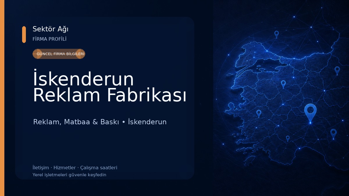 İskenderun Reklam Fabrikası Reklam, Matbaa & Baskı