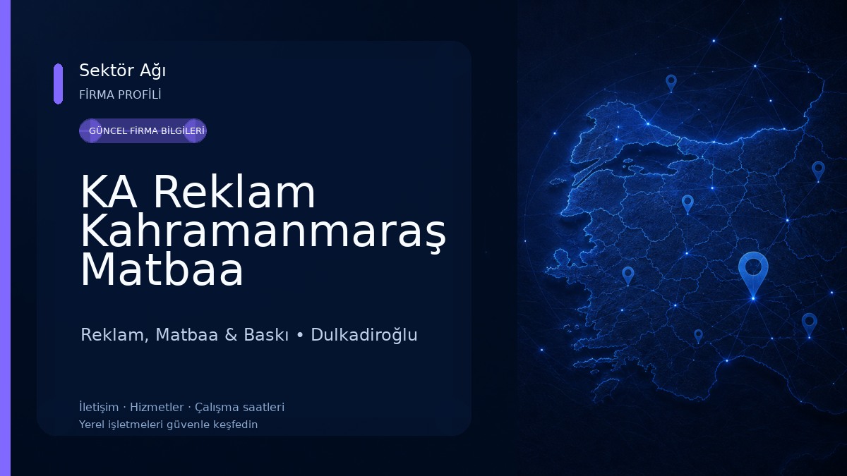 KA Reklam Kahramanmaraş Matbaa