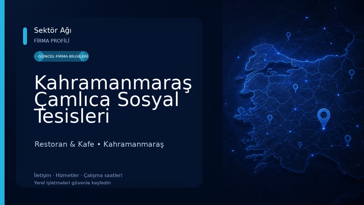 Kahramanmaraş Çamlıca Sosyal Tesisleri Restoran & Kafe