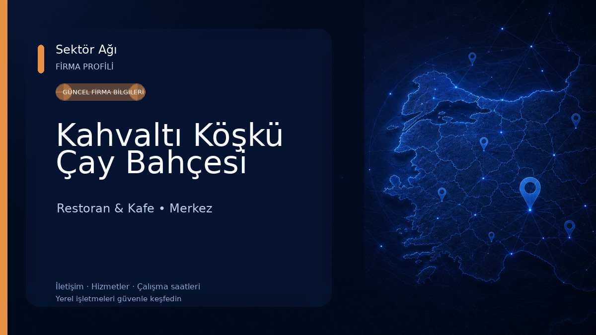 Kahvaltı Köşkü Çay Bahçesi Restoran & Kafe