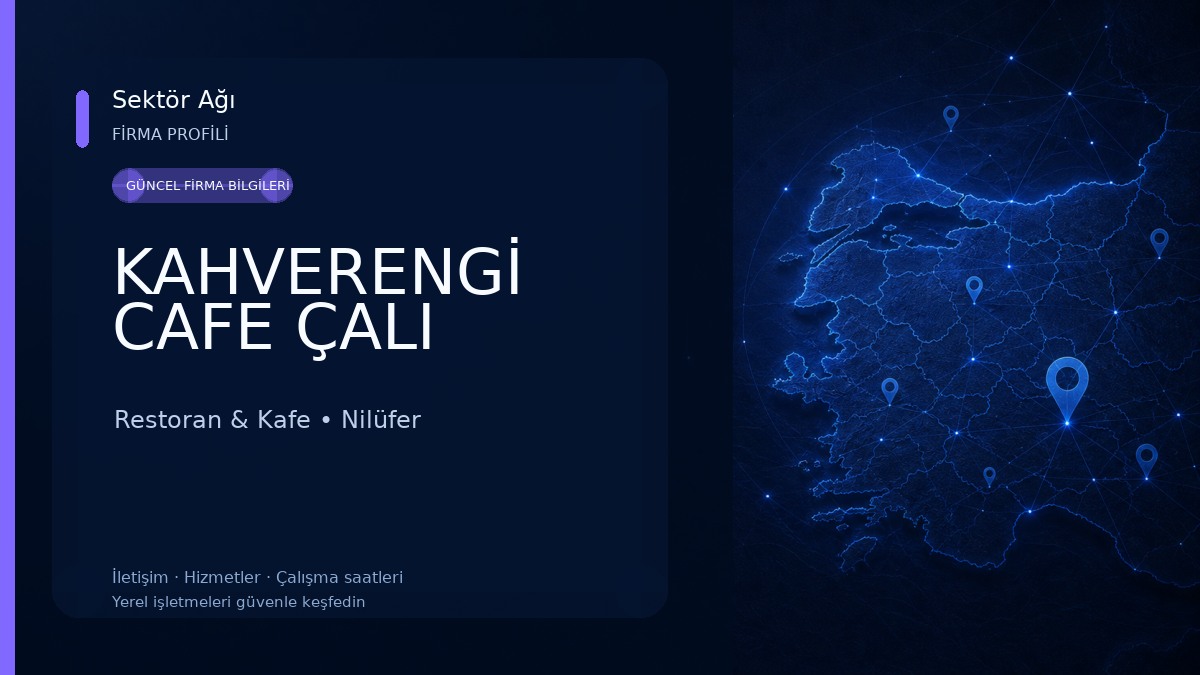 KAHVERENGİ CAFE ÇALI Restoran & Kafe