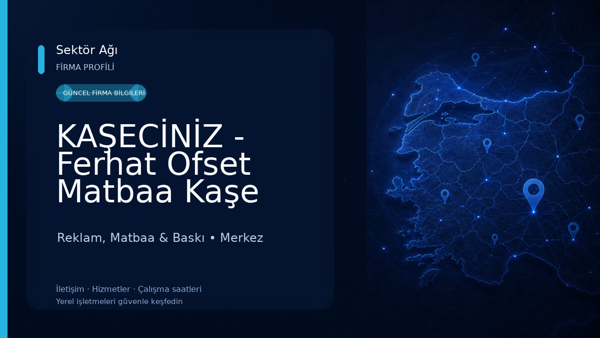 KAŞECİNİZ - Ferhat Ofset Matbaa Kaşe Davetiye Reklam, Matbaa & Baskı