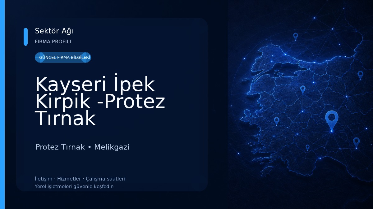 Kayseri İpek Kirpik -Protez Tırnak Protez Tırnak