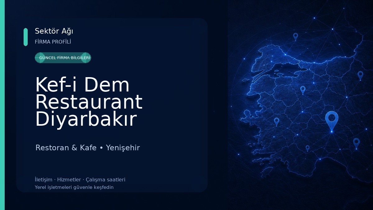 Kef-i Dem Restaurant Diyarbakır Restoran & Kafe