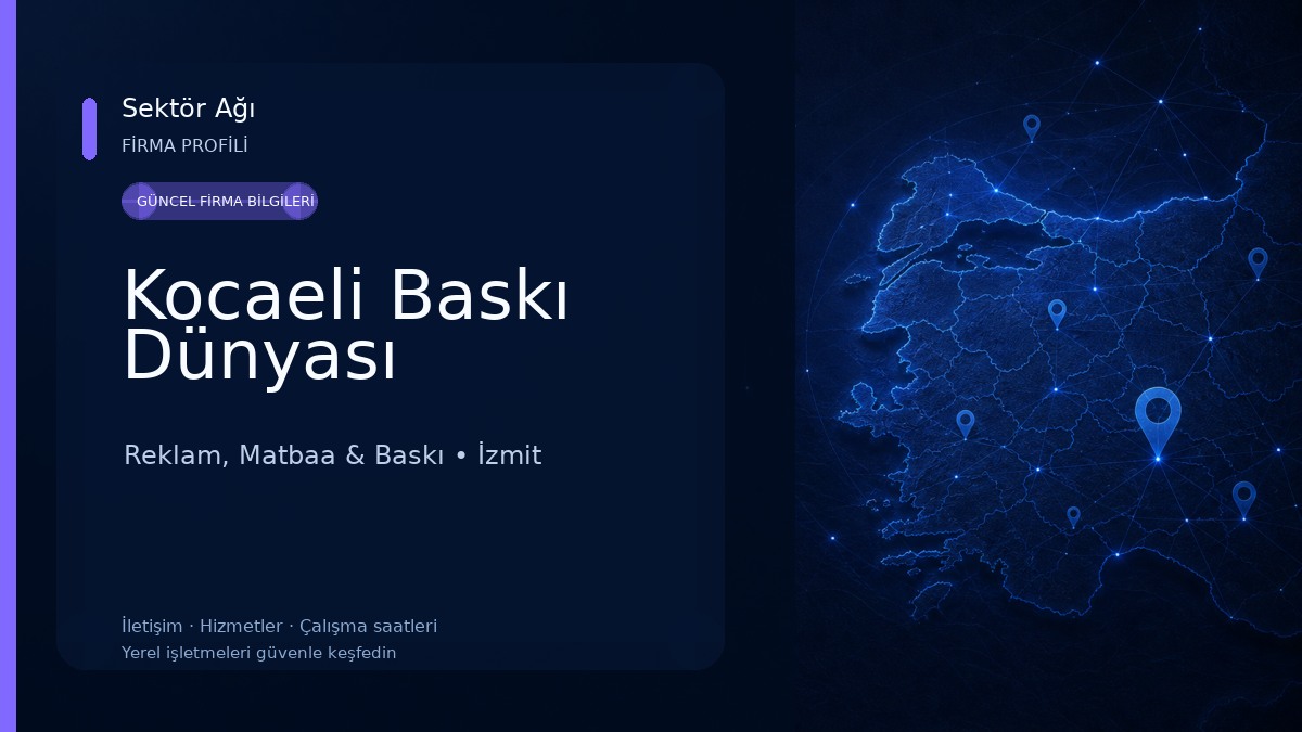 Kocaeli Baskı Dünyası Reklam, Matbaa & Baskı